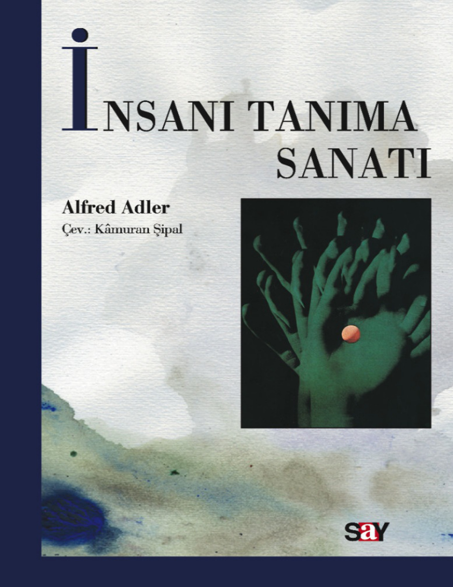 İnsanı Tanıma Sanatı PDF – Alfred Adler