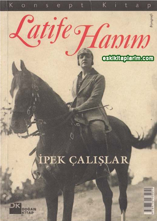 Latife Hanım PDF – İpek Çalışlar