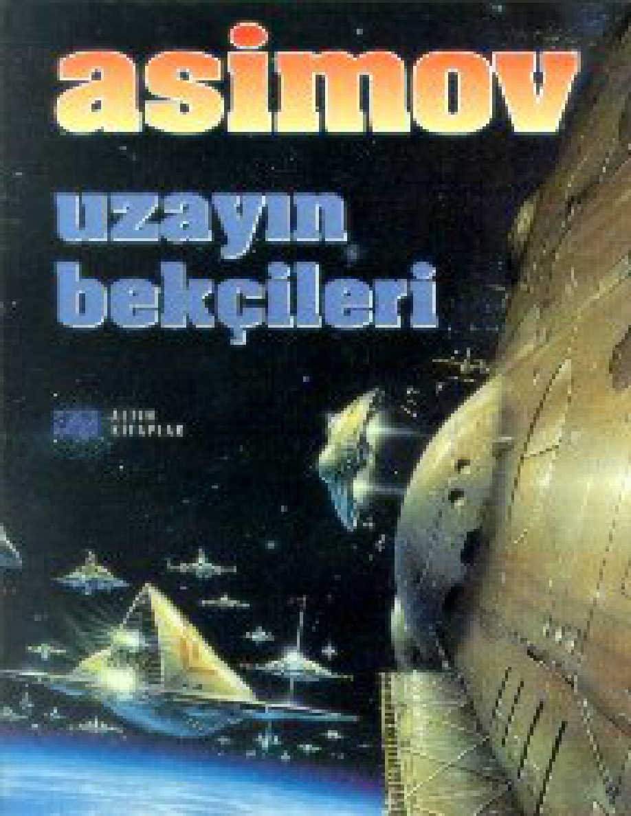 Uzayın Bekçileri PDF – Isaac Asimov