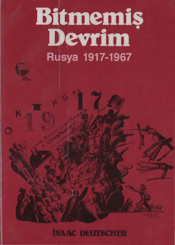 Bitmemiş Devrim: Rusya 1917-1967 PDF – Isaac Deutscher