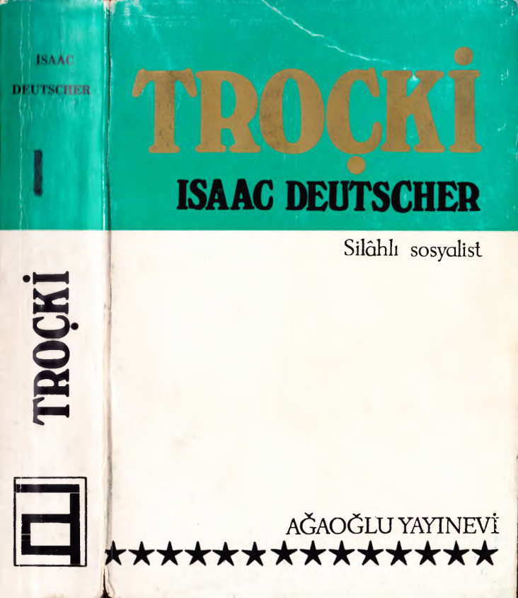 Troçki Cilt 1: Silahlı Sosyalist PDF – Isaac Deutscher