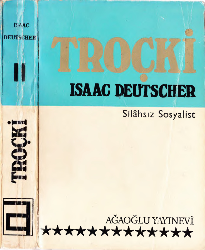 Troçki Cilt 2: Silahsız Sosyalist PDF – Isaac Deutscher