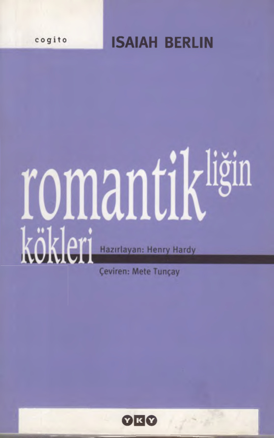 Romantikliğin Kökleri PDF – Isaiah Berlin