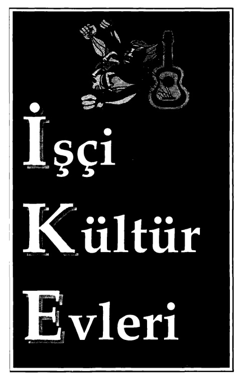 İşçi Kültür Evleri PDF – Bilinmiyor / Eksen Yayıncılık