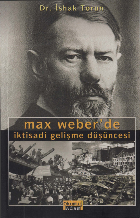 Max Weber’de İktisadi Gelişme Düşüncesi PDF – İshak Torun