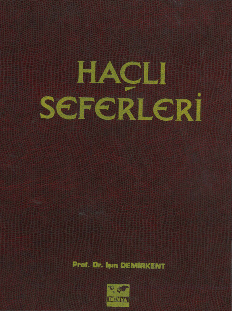 Haçlı Seferleri PDF – Işın Demirkent