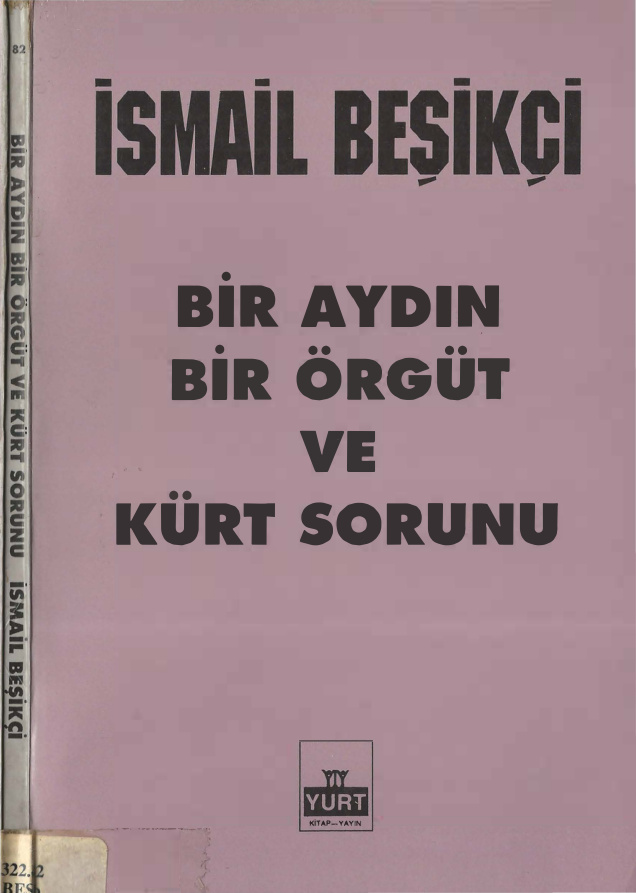 Bir Aydın, Bir Örgüt ve Kürt Sorunu PDF – İsmail Beşikçi