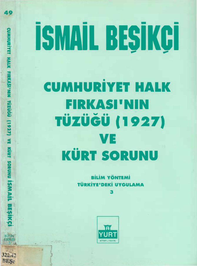 Cumhuriyet Halk Fırkası’nın Tüzüğü (1927) ve Kürt Sorunu PDF – İsmail Beşikçi
