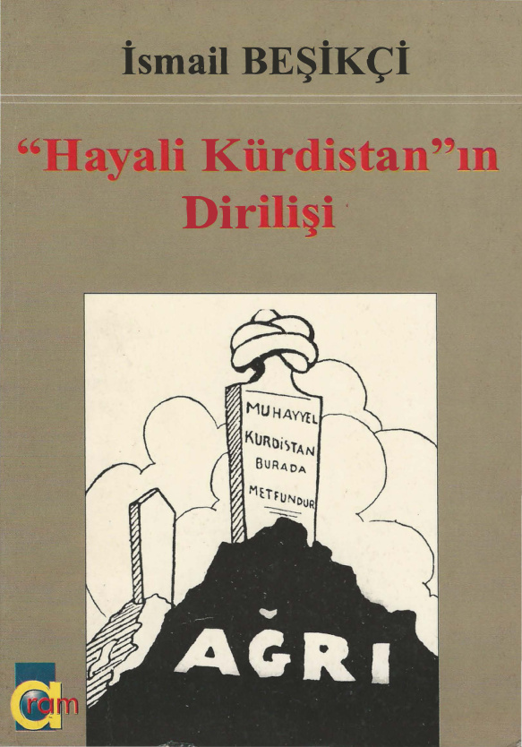 Hayali Kürdistan'ın Dirilişi PDF - İsmail Beşikçi 5 Hayali Kürdistan’ın Dirilişi PDF – İsmail Beşikçi
