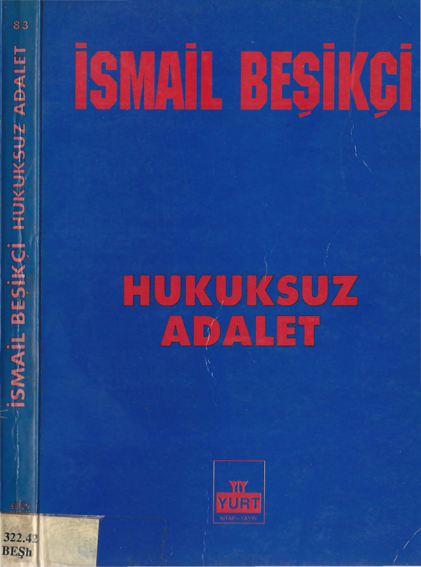 Hukuksuz Adalet PDF – İsmail Beşikçi