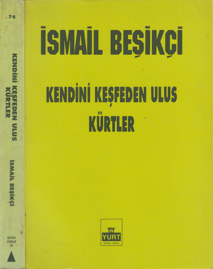 Kendini Keşfeden Ulus: Kürtler PDF - İsmail Beşikçi 4 Kendini Keşfeden Ulus: Kürtler PDF – İsmail Beşikçi