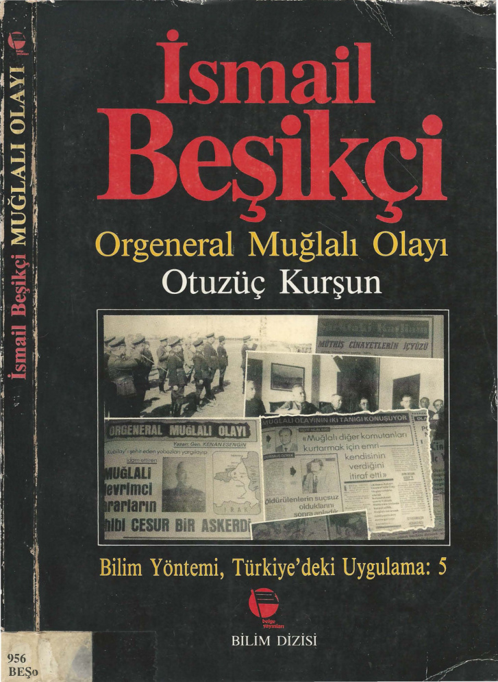 Orgeneral Muğlalı Olayı: Otuzüç Kurşun PDF – İsmail Beşikçi
