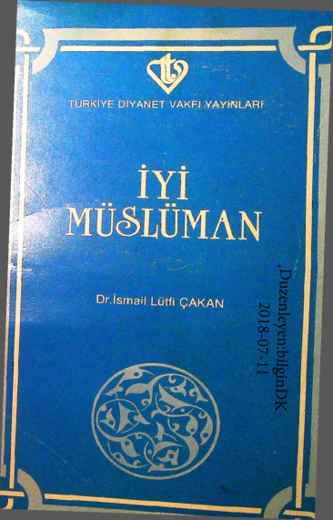 İyi Müslüman PDF – İsmail Lütfi Çakan