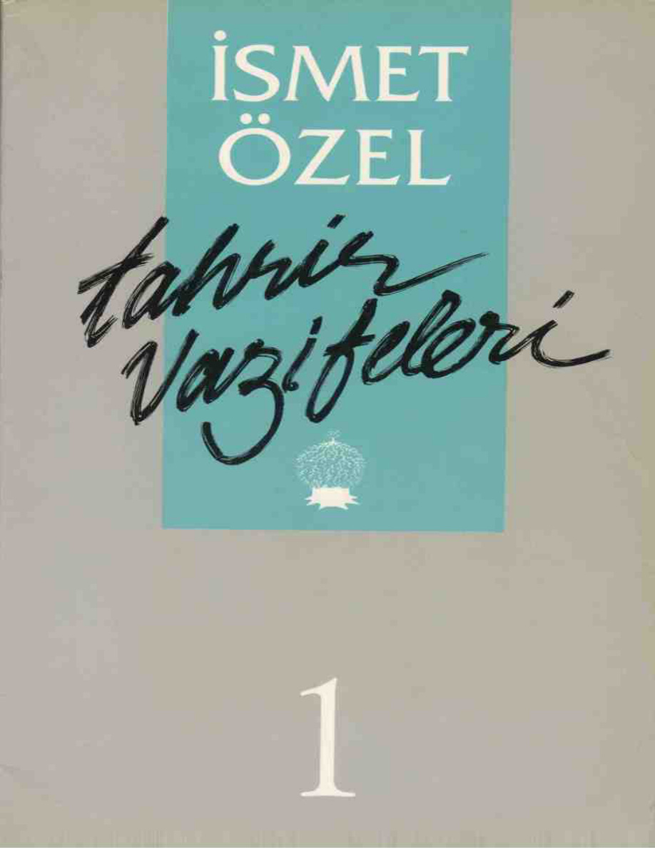 Tahrir Vazifeleri 1 PDF – İsmet Özel