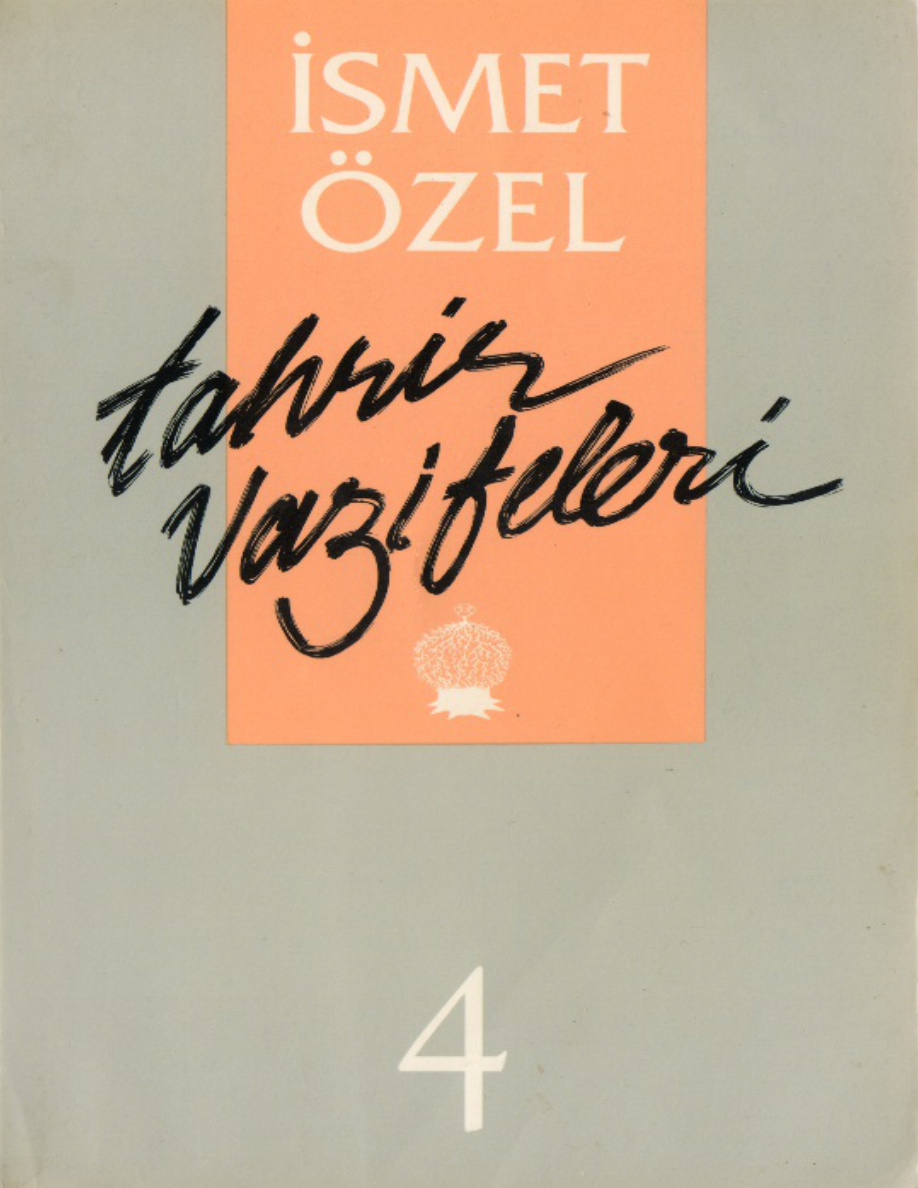 Tahrir Vazifeleri 4 PDF – İsmet Özel