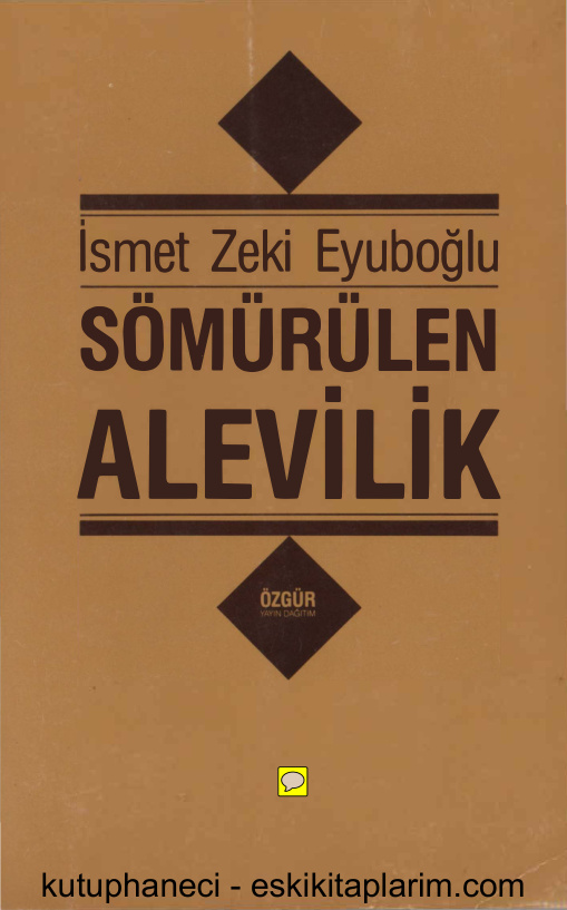 Sömürülen Alevilik PDF – İsmet Zeki Eyuboğlu