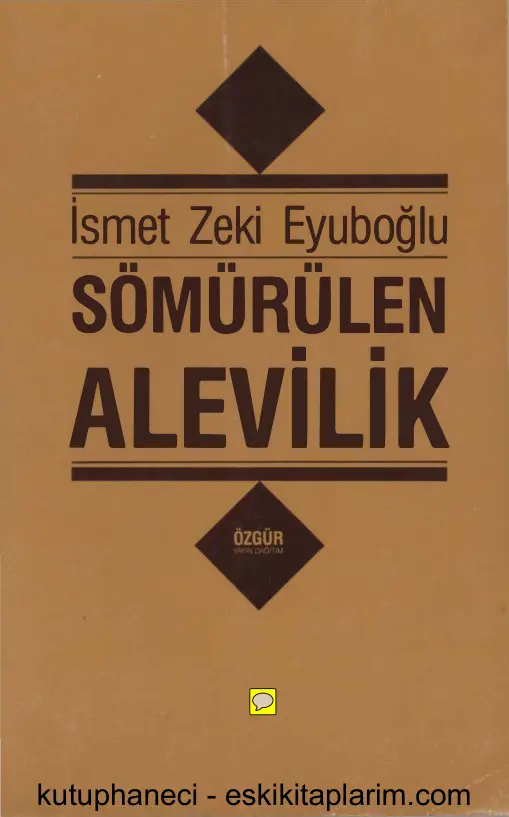 Sömürülen Alevilik PDF – İsmet Zeki Eyuboğlu