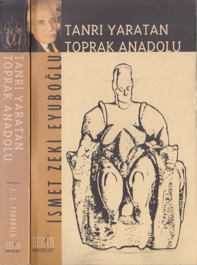 İsmet Zeki Eyuboğlu Tanrı Yaratan Anadolu Derin Yayınları Kitap Kapağı