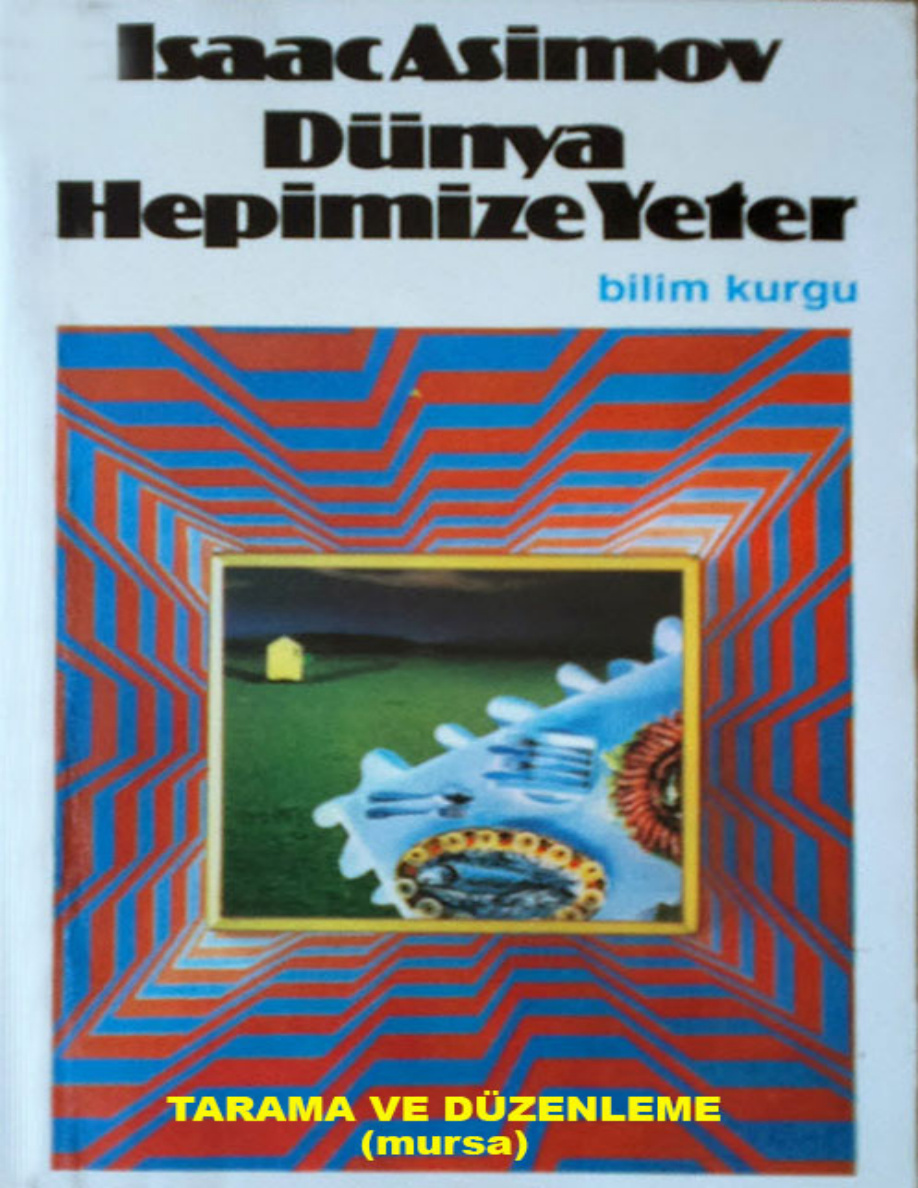 Dünya Hepimize Yeter PDF – Isaac Asimov