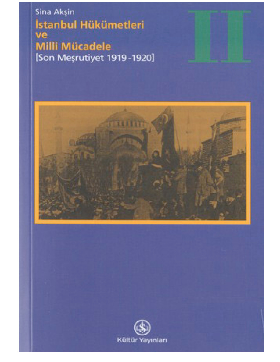 İstanbul Hükümetleri ve Milli Mücadele 2 PDF – Sina Akşin