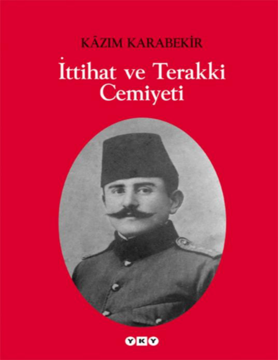 İttihat ve Terakki Cemiyeti PDF – Kâzım Karabekir