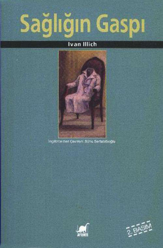 Sağlığın Gaspı PDF – Ivan Illich