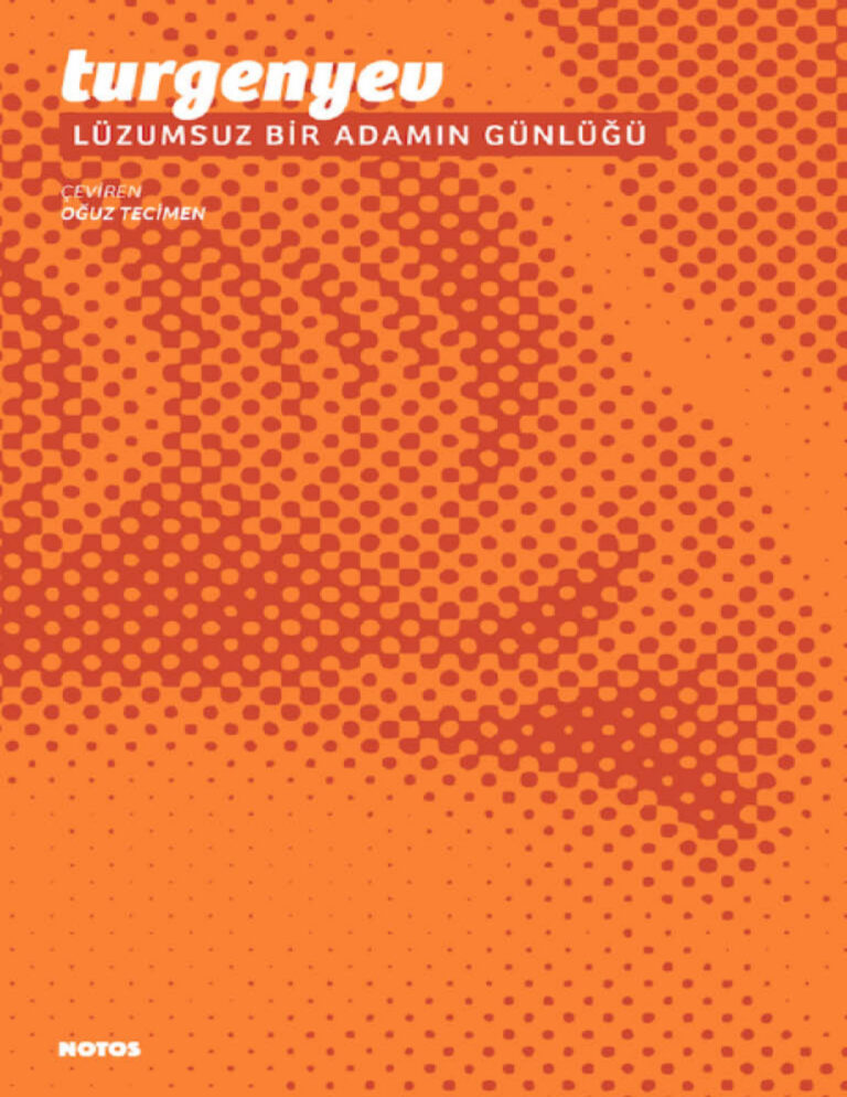 Ivan Sergeyeviç Turgenyev Lüzumsuz Bir Adamın Günlüğü Kitap Kapağı
