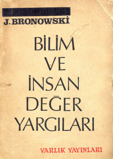 Bilim ve İnsan Değer Yargıları PDF – Jacob Bronowski
