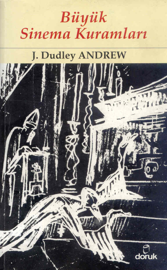 Büyük Sinema Kuramları PDF – J. Dudley Andrew