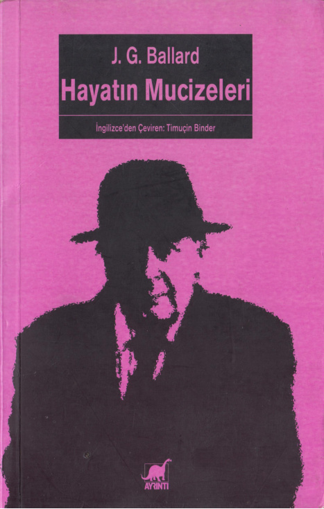 Hayatın Mucizeleri PDF – J. G. Ballard
