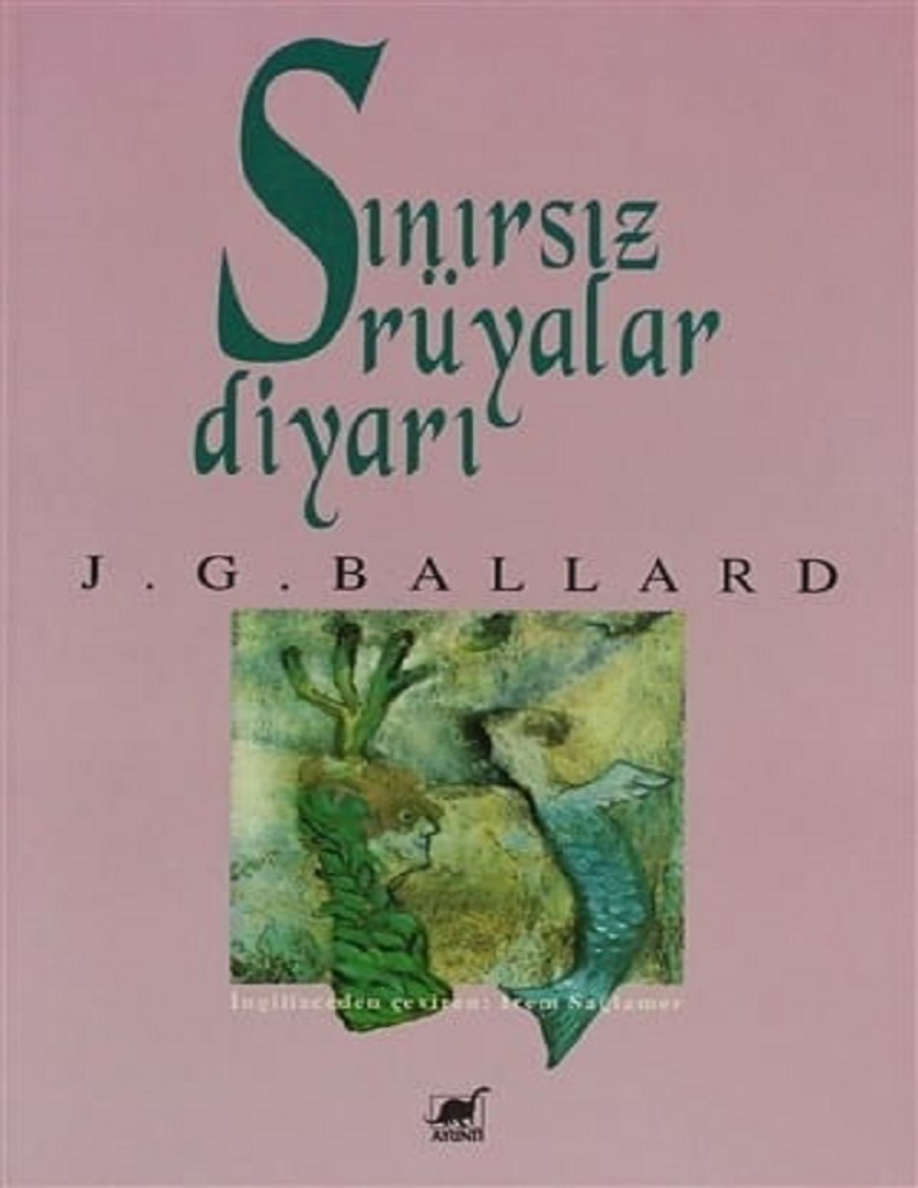 Sınırsız Rüyalar Diyarı PDF – J. G. Ballard