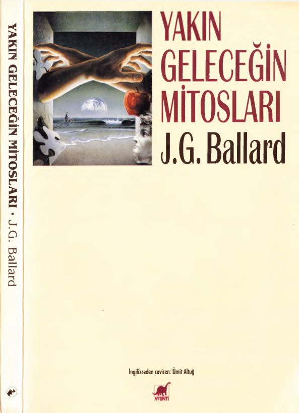 Yakın Geleceğin Mitosları PDF – J. G. Ballard