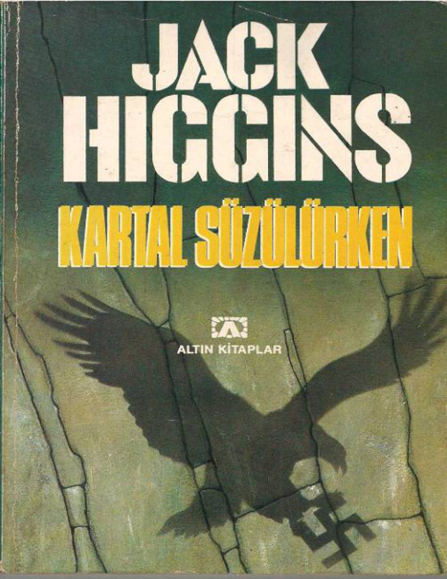 Kartal Süzülürken PDF – Jack Higgins