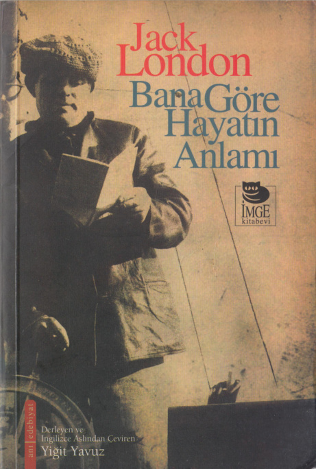 Bana Göre Hayatın Anlamı PDF – Jack London
