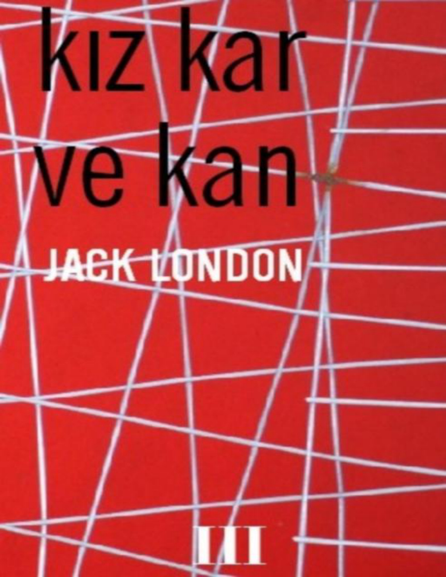 Kız, Kar ve Kan PDF – Jack London