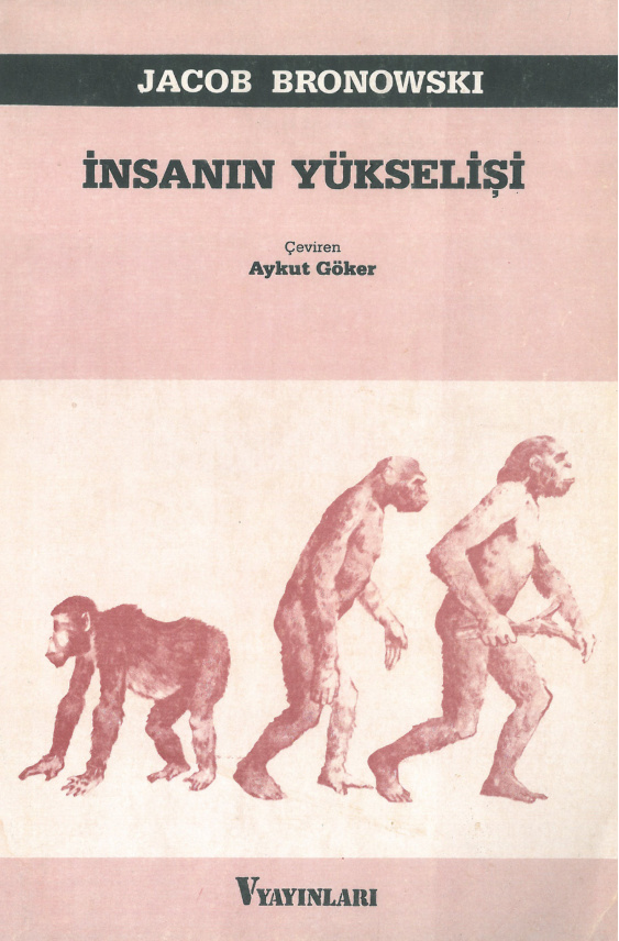 İnsanın Yükselişi PDF – Jacob Bronowski