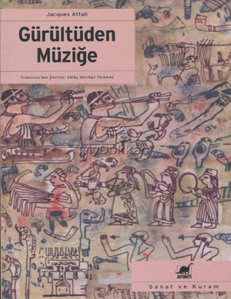 Jacques Attali Gürültüden Müziğe Kitap Kapağı