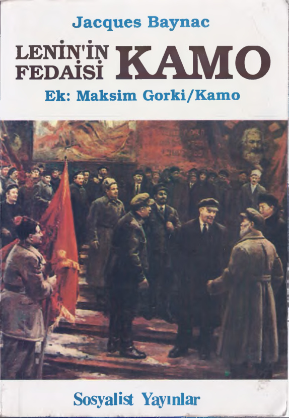 Lenin’in Fedaisi Kamo PDF – Jacques Baynac