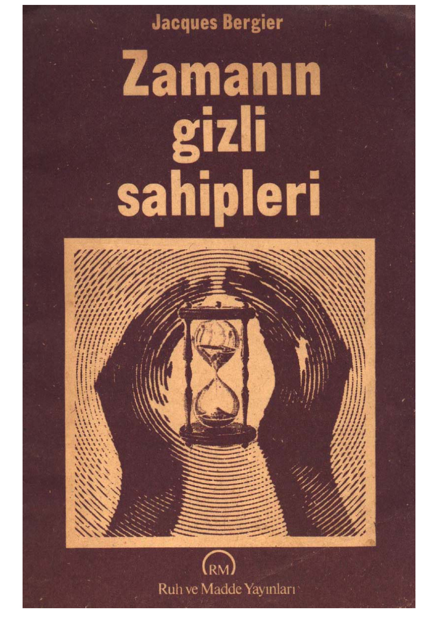 Zamanın Gizli Sahipleri PDF – Jacques Bergier
