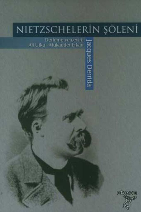 Nietzschelerin Şöleni PDF – Jacques Derrida
