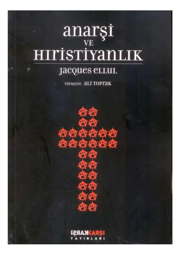 Anarşi ve Hristiyanlık PDF – Jacques Ellul