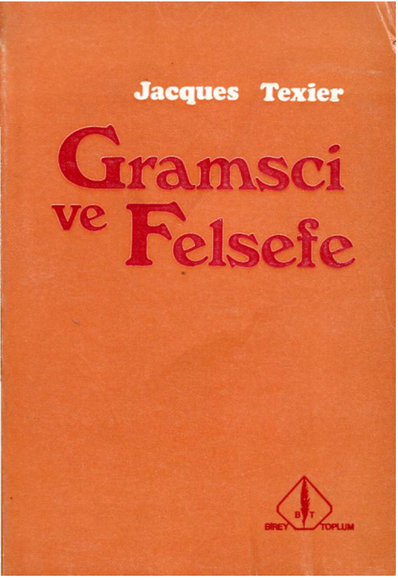 Gramsci ve Felsefe PDF – Jacques Texier