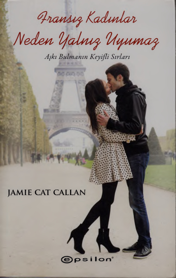 Fransız Kadınlar Neden Yalnız Uyumaz PDF – Jamie Cat Callan