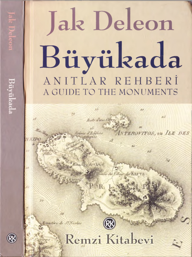 Büyükada Anıtlar Rehberi / A Guide to the Monuments PDF – Jak Deleon