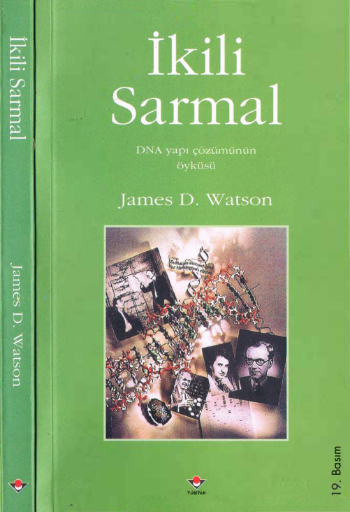 İkili Sarmal (DNA Yapı Çözümünün Öyküsü) PDF – James D. Watson