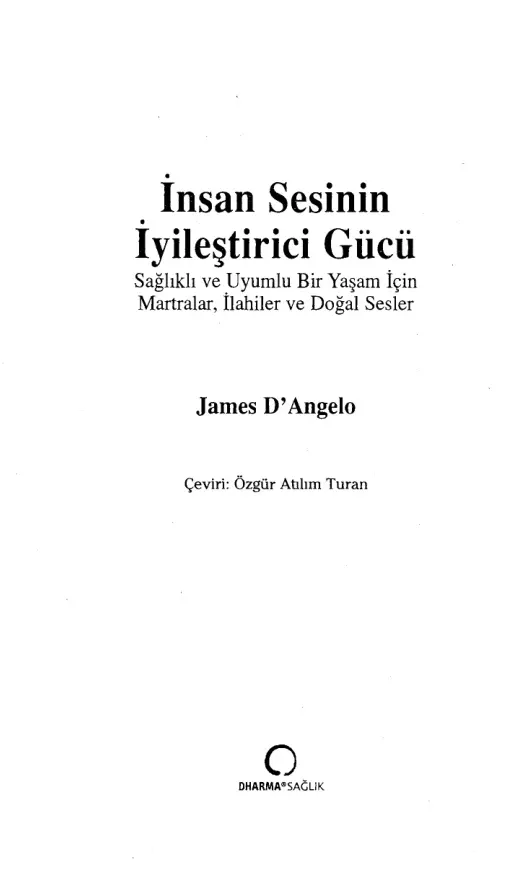 İnsan Sesinin İyileştirici Gücü PDF – James D’Angelo