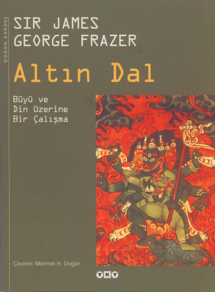 Altın Dal: Büyü ve Din Üzerine Bir İnceleme PDF – James George Frazer