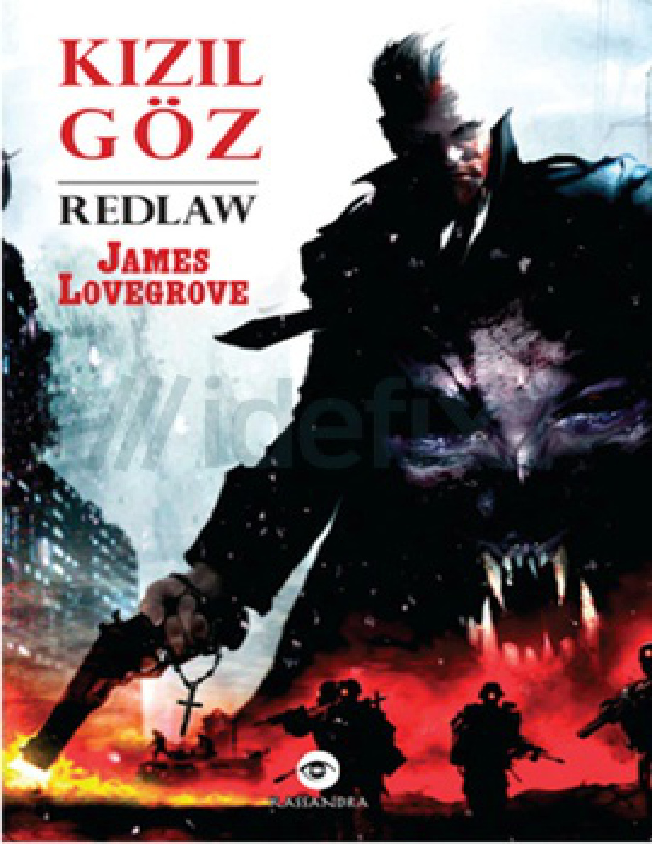 Redlaw: Kızıl Göz (#2) PDF – James Lovegrove