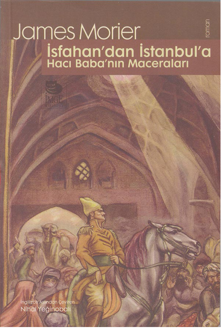 Isfahan’dan İstanbul’a Hacı Baba’nın Maceraları PDF – James Morier