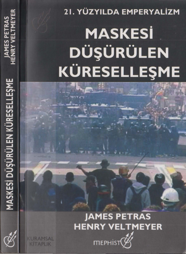 Maskesi Düşürülen Küreselleşme PDF – James Petras, Henry Veltmeyer